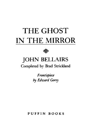 [Lewis Barnavelt 04] • The Ghost in the Mirror - Brad Strickland